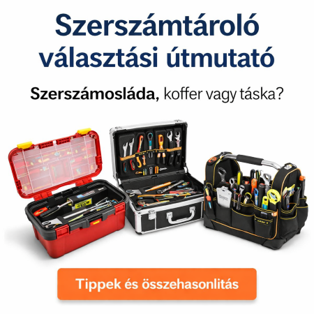 Szerszámtároló választási útmutató – szerszámosláda, koffer, táska vagy műhelykocsi?